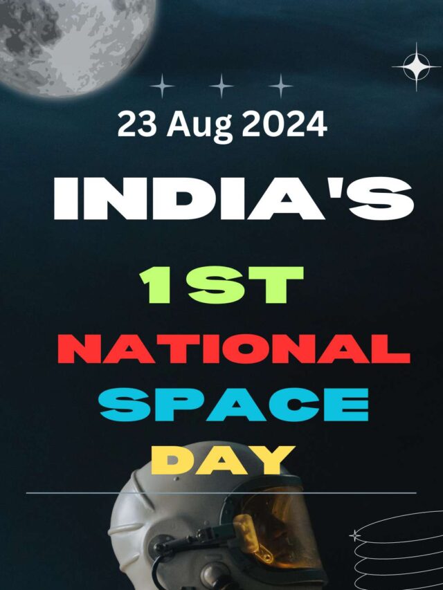 India’s 1st National Spacial Day